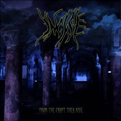 Incise (GER) : From the Crypt they rise